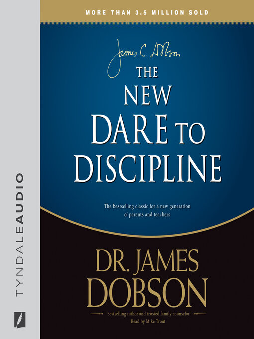 Title details for The New Dare to Discipline by James C. Dobson - Available